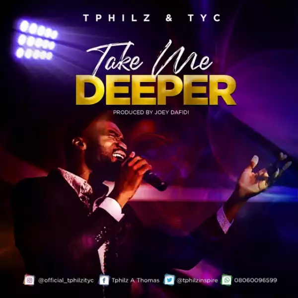 T-Philz - Take Me Deeper